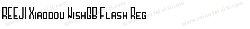 REEJI Xiaodou WishGB Flash Regular字体转换